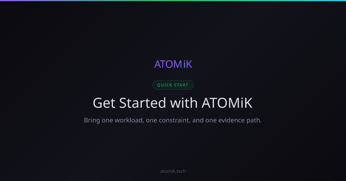 Get Started — ATOMiK